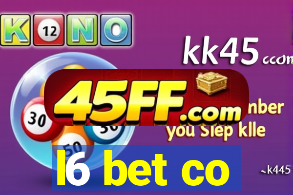 l6 bet co